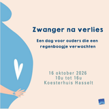 Zwanger na verlies | 16/10/2026 in Koesterhuis Hasselt