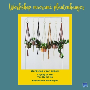 Workshop Macramé plantenhanger - Koesterhuis Antwerpen - 24/05/24