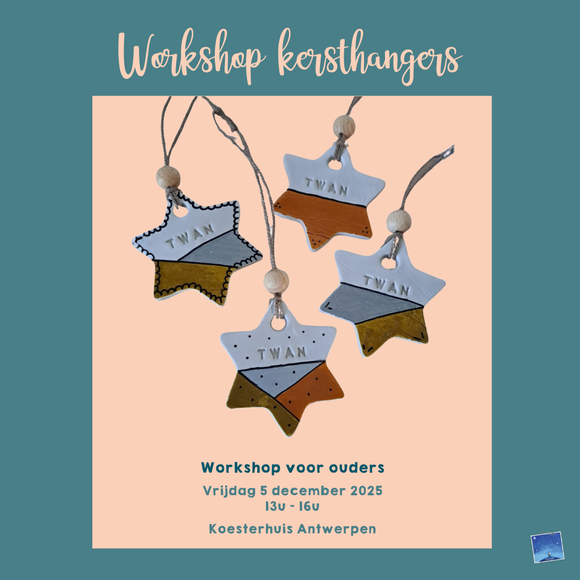 Workshop 'kersthangers' | 05/12 van 13-16u in Koesterhuis Antwerpen