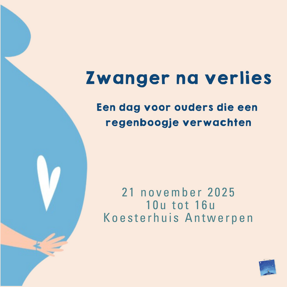 Zwanger na verlies | 21/11 in Koesterhuis Antwerpen